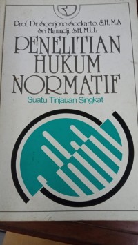 Penelitian Hukum Normatif Suatu Tinjauan Singkat