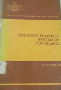 Image of The Socia-Political System Of Yugoslavia