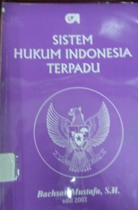Image of Sistem Hukum Indonesia Terpadu