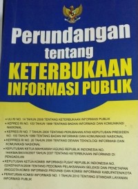 Perundangan Tentang Keterbukaan Informasi Publik