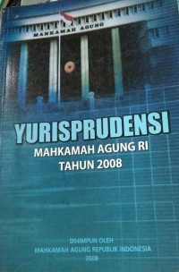 Yurisprudensi : Mahkamah Agung RI Tahun 2008