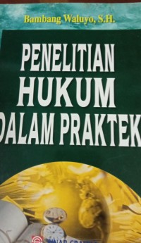 Penelitian Hukum Dalam Praktek