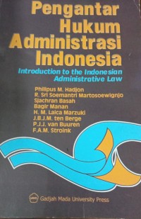 Pengantar Hukum Administrasi Indonesia Introduction To The Indonesian Administrative Law