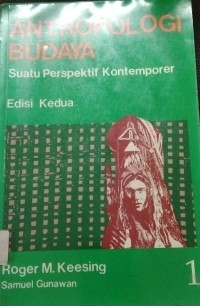 Antropologi Budaya ; Suatu Perspektif Kontemporer 1