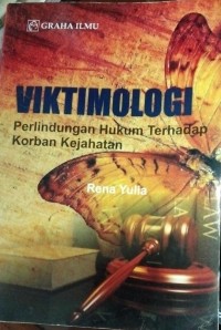 Viktimologi Perlindungan Hukum Terhadap Korban Kejakarta