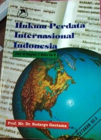 Hukum Perdata Internasional Indonesia Jilid III Bagian Buku Ke -8