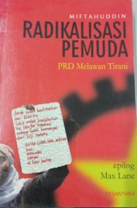 Radikalisasi Pemuda : PRD Melawan Tirani