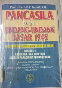 Pancasila Dan Undang-Undang Dasar 1945 Pendidikan Pancasila Di Perguruan Tinggi