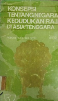 Image of Konsepsi Tentang Negara & Kedudukan Raja Di Asia Tenggara