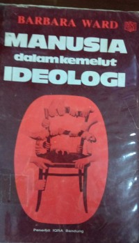 Manusia Dalam Kemelut Ideologi