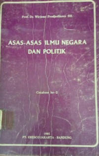 Asas-asas Ilmu Negara dan Politik