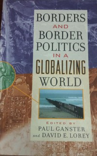 Borders And Border Politics In a Globalizing World