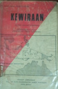 Image of Kewiraan ; Materi kuliah kewiraan dipergunakan oleh perguruan tinggi Indonesia