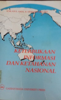 Keterbukaan Informasi dan Ketahanan Nasional