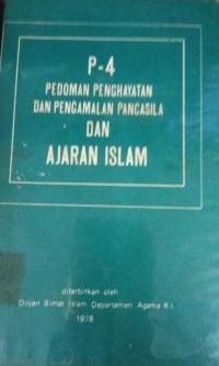 P-4 Pedoman Penghayatan Dan Pengamalan Pancasila Dan Ajaran Islam