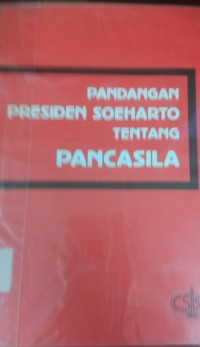 Pandangan Presiden Soeharto Tentang Pancasila