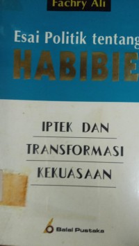 Image of Esai Politik tentang Habibie