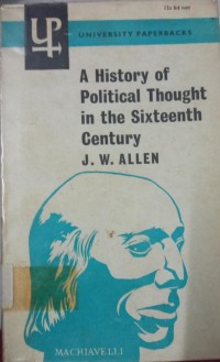 A History of Political Thought in the Sixteenth Century