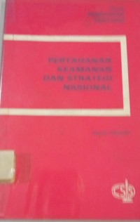 Dua Pemikiran Tentang Pertahanan Keamanan Dan Strategi Nasional