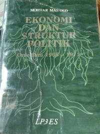 Ekonomi dan Struktur Politik ( Order Baru 1966 - 1971 )