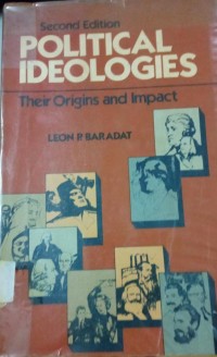 Political Ideologies Their Origins And Impactt