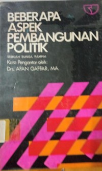 Image of Beberapa Aspek Pembangunan Politik