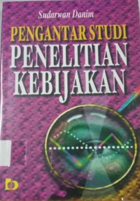 Image of Pengantar Studi Penelitian Kebijakan