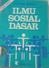 Ilmu Sosial Dasar (Edisi Revisi)