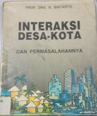 Interaksi Desa - Kota dan Permasalahannya