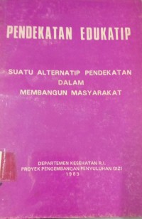 Pendekatan Edukatif Suatu Alternatif Pendekatan Dalam Membangun Masyarakat