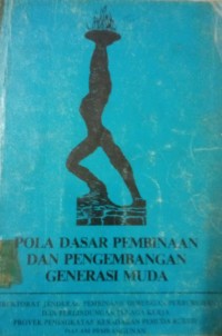 Image of Pola Dasar Pembinaan dan Pengembangan Generasi Muda