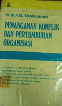 Penanganan Konflik dan Pertumbuhan Organisasi