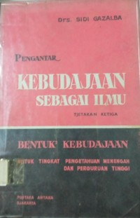 Pengantar Kebudajaan Sebagai Ilmu