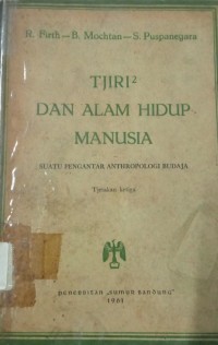 Image of Tjiri2 dan Alam Hidup Manusia : Suatu Pengantar Anthropologi Budaya