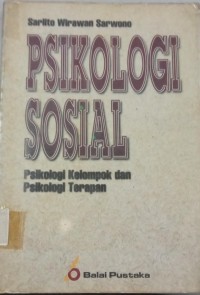 Psikologi Sosial : Psikologi Kelompok dan Psikologi Terapan