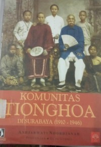 Komunitas Tionghoa Di Surabaya (1910-1946)