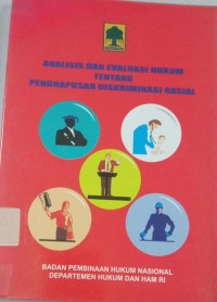 Analisis dan Evaluasi Hukum Tentang Penghapusan Diskriminasi Rasial