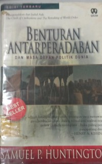 Benturan Antar Peradaban Dan Masa Depan Politik Dunia