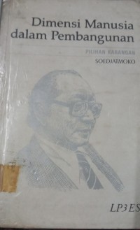 Image of Dimensi Manusia Dalam Pembangunan