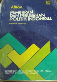 pemikiran dan perubahan polit ik indonesia