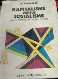 Kapitalisme Versus Sosialisme ( Suatu Analisis Ekonomi Teoretis )