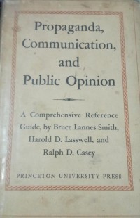 Propaganda, Communication, and Public Opinion