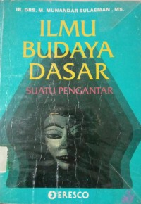 Ilmu Budaya Dasar Suatu Pengantar