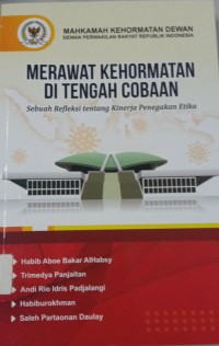 Image of Merawat Kehormatan Di Tengah Cobaan 'Sebuah Refleksi Tentang Kinerja Penegakan Etika