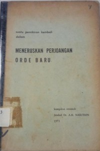 Image of Meneruskan Perjoangan Orde Baru