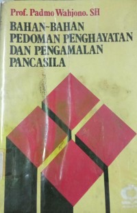 Bahan - Bahan Pedoman Pebghayatan dan Pengamalan Pancasila