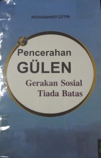 Pencerahan Gulen Gerakan sosial Tiada Batas