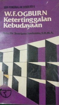 Image of W.F..Ogburn ; Ketertinggalan Kebudayaan
