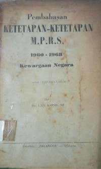 Image of Pembahasan Ketetapan -Ketetapan M.P.R.S 1960 - 1968 Kewarga Negaraan