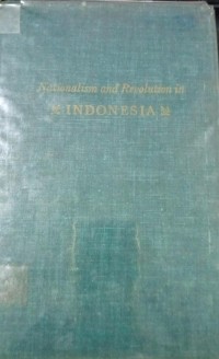 Nationalism And Revolution in Indonesia